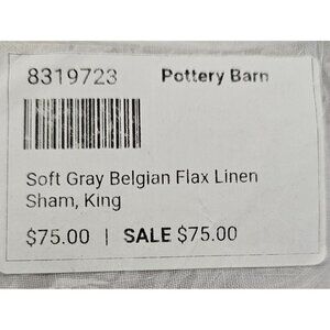 NWT Soft Gray Belgian Flax Linen Sham King Size By Pottery Barn Retail: $79